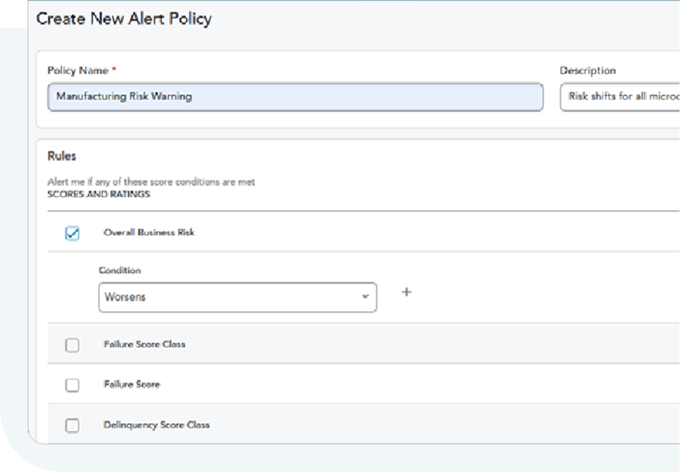 Creating a new alert policy: "Manufacturing Risk Warning" with condition "Worsens